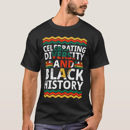 Celebrating Diversity And Black History African Am T-shirt (Voorkant)