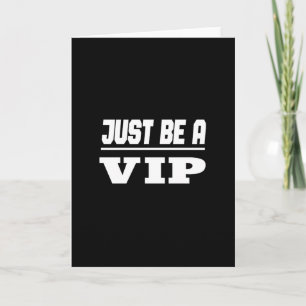 Celebrity Ster - Wees gewoon een VIP Kaart