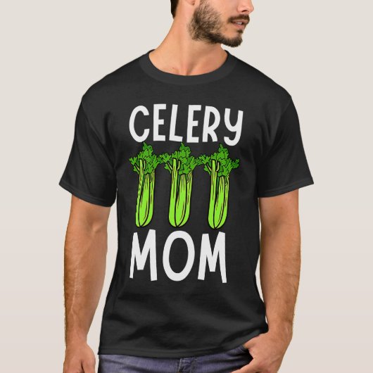 Celery Mom Vegetable Mothers' Day Gardener T-shirt (Voorkant)
