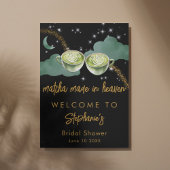 Celestial Moon Matcha Made in Heaven Vrijgezellenf Poster