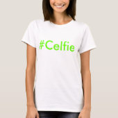 Celfie T-shirt (Voorkant)