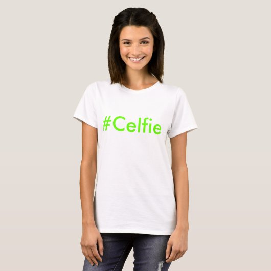 Celfie T-shirt (Voorkant volledig)