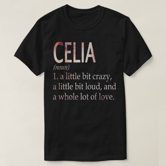 Celia meisje naam definitie t-shirt (Design voorkant)