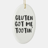 Celiac Awareness Gluten heeft me Tootin Keramisch Ornament (Rechts)