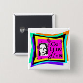 Celine Dion - popart Vierkante Button 5,1 Cm (Voorkant /achterkant)