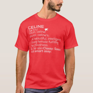 Celine Naam Celine Definitie Celine Vrouw Naam C T-shirt