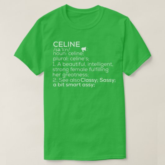 Celine Naam Celine Definitie Celine Vrouw Naam C T-shirt (Design voorkant)