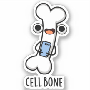Cell Bone Funny Cell Phone Pun Sticker