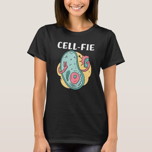 Cell fie Biology Cell Phone Witty Sarcasm Meme Hum T-shirt (Voorkant)