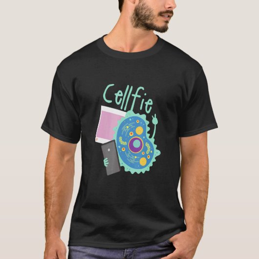 Cell Fie I Science I Biology Teacher T-shirt (Voorkant)