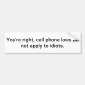 Cell Phone-diots Bumpersticker (Voorkant)