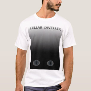 Cellar Dweller T-shirt