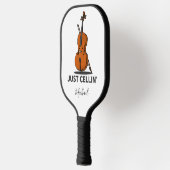 Cellist Just Cellin Fiddle Instrumentalist Custom Pickleball Paddle (Links)
