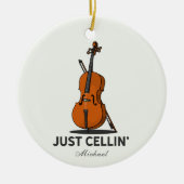 Cellist Performance Music Cello Custom Just Cellin Keramisch Ornament (Voorkant)
