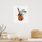 Cello-brate Cute Celeberating Cello Pun Poster (Keuken)