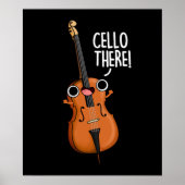 Cello Daar Funny Music Pun Dark BG Poster (Voorkant)