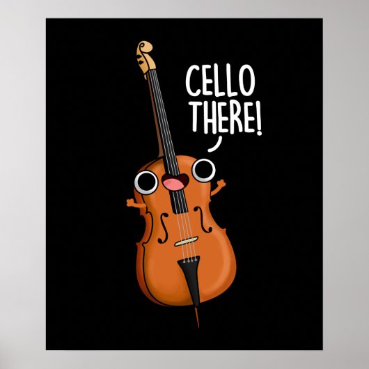 Cello Daar Funny Music Pun Dark BG Poster (Voorkant)