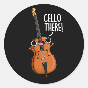 Cello Daar Funny Music Pun Dark BG Ronde Sticker