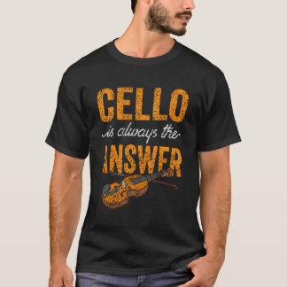 Cello is altijd de antwoordmuzikant Cellist T-shirt