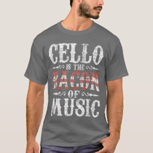 Cello is het Bacon van de muziek Cellist Klassieke T-shirt