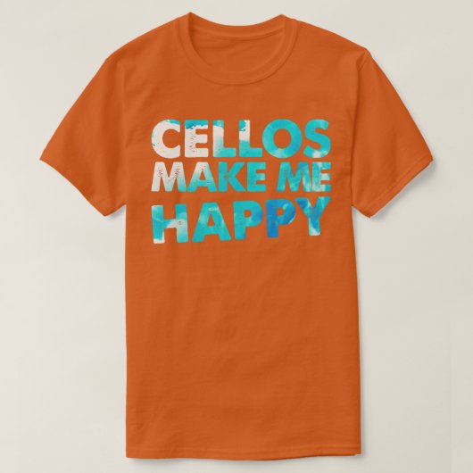 Cello maakt me blij Cellist Gift Cello Speler T-shirt (Design voorkant)