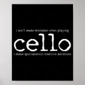 Cello Player Cellist Funny Gift  Poster (Voorkant)