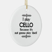 Cello - Speel zelf Funny Deco Music Keramisch Ornament (Rechts)