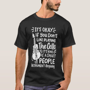 Cello Speler Smart People Cellist T-shirt