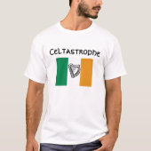 Celtastrophe T-Shirt (Voorkant)