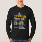 Cement Mason Hourly rate Funny Concrete Finisher L T-shirt (Voorkant)