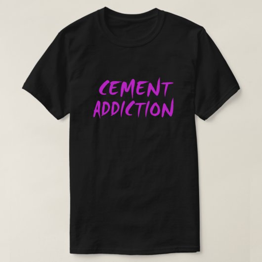 Cementverslaving essentieel t-shirt (Design voorkant)