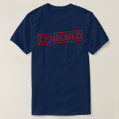 Censored - Funny T Shirt (Design voorkant)