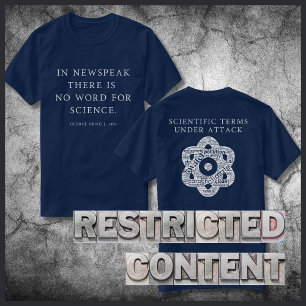 Censuur van Wetenschap Gratis Orwell Citaat T-shirt