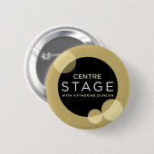 Center Stage Ronde Button 5,7 Cm (Voorkant /achterkant)