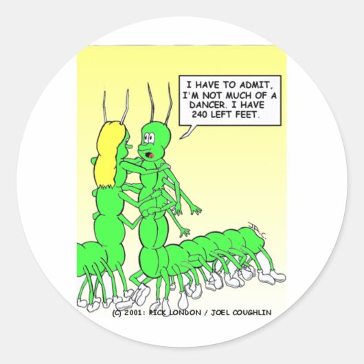 Centipede Dancing Funny T - shirts, Gifts & Collec Ronde Sticker (Voorkant)