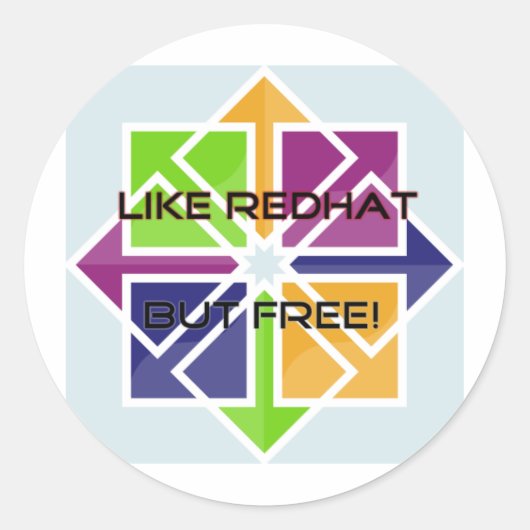 CentOS - Net als RedHat, maar GRATIS! Ronde Sticker (Voorkant)