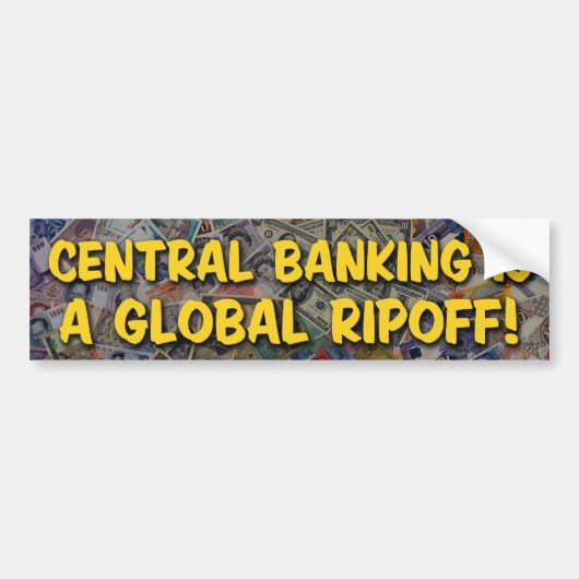 Central Banking Bumpersticker (Voorkant)