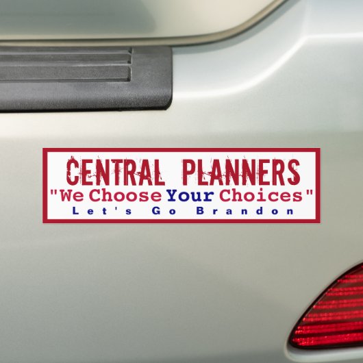 Centrale Planners die we kiezen Bumpersticker (Op auto)