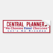 Centrale Planners die we kiezen Bumpersticker (Voorkant)