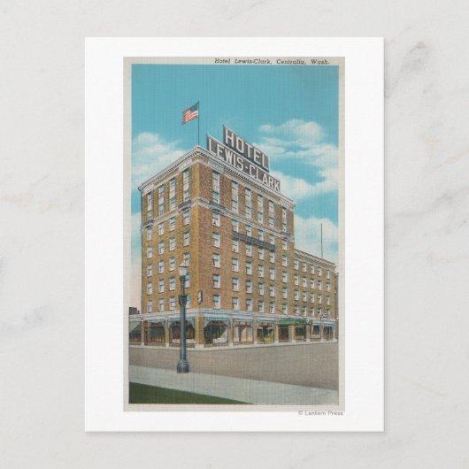 Centralia, WA - Uitzicht van Hotel Lewis-Clark Briefkaart (Voorkant)