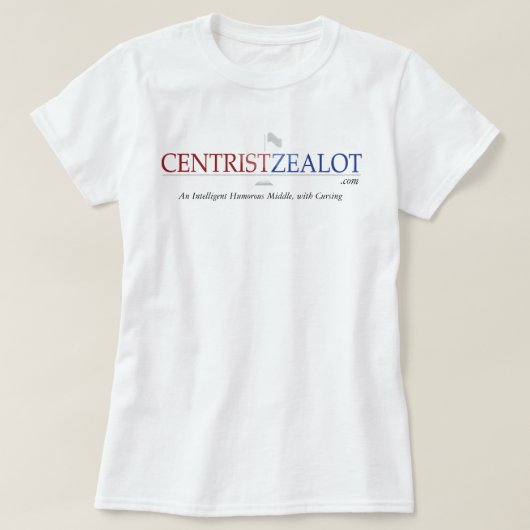Centrist Zealot - Dames T-shirt (Design voorkant)
