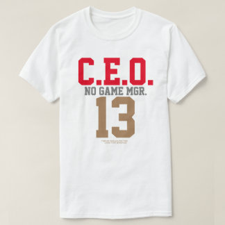 CEO-13 GEEN SPELMANAGER T-SHIRT