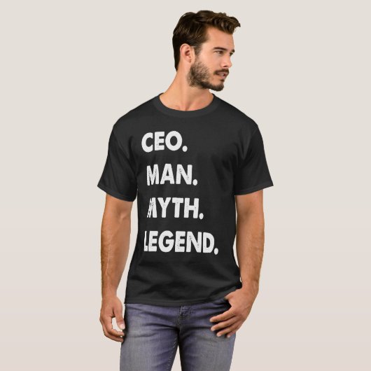 CEO Man Myth Legend T-shirt (Voorkant volledig)