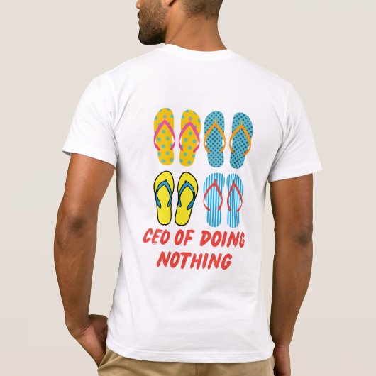 CEO of Doing Nothing – Summer Vibes Flip Flop Art T-shirt (Achterkant)