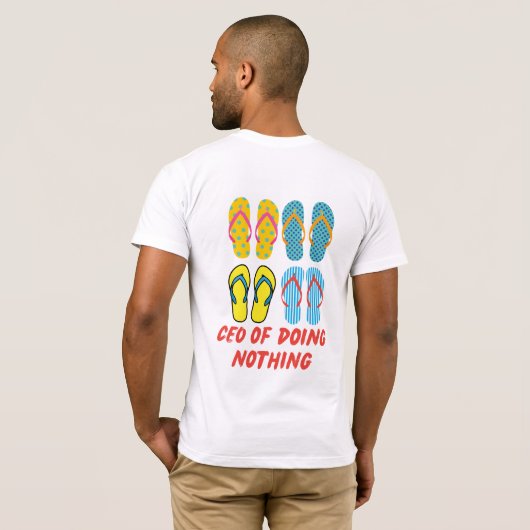 CEO of Doing Nothing – Summer Vibes Flip Flop Art T-shirt (Achterkant volledig)