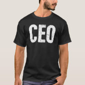 CEO | Ontwerp van de ondernemer T-shirt (Voorkant)