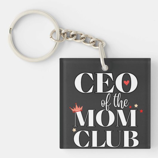 CEO van de Mom Club - Grappig Moederdag cadeau voo Sleutelhanger (voorkant)