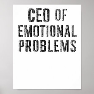 CEO van Emotional Problems Sticker Poster