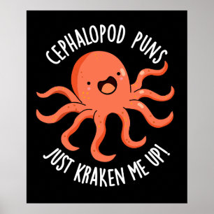 Cephalopod Puns Gewoon Kraken Me Up Pun Dark BG Poster