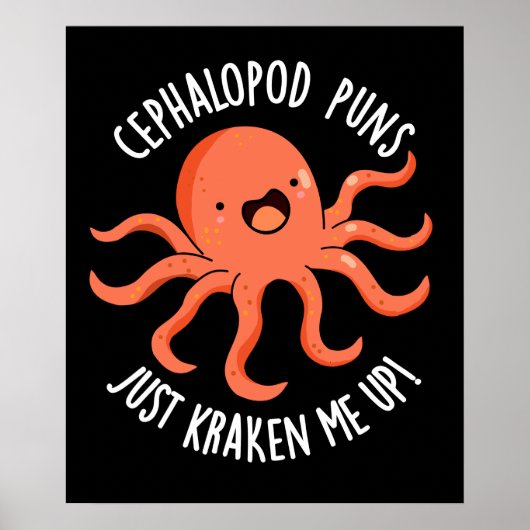 Cephalopod Puns Gewoon Kraken Me Up Pun Dark BG Poster (Voorkant)